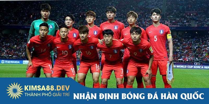 Nhận Định Bóng Đá Hàn Quốc Trước Thềm World Cup 2022